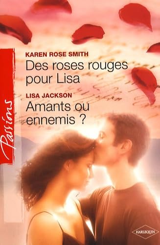 Beispielbild fr Des roses rouges pour Lisa ; Amants ou ennemis ? zum Verkauf von medimops