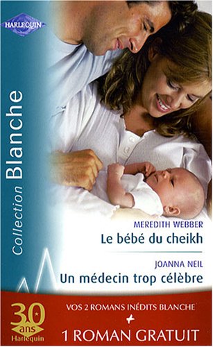 Stock image for Le bb du cheikh ; Un mdecin trop clbre ; Effets secondaires for sale by Ammareal