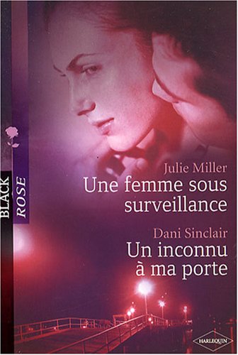 Beispielbild fr Une femme sous surveillance ; Un inconnu  ma porte zum Verkauf von Ammareal