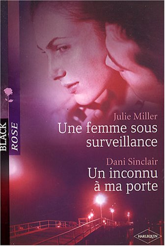 Stock image for Une femme sous surveillance ; Un inconnu  ma porte for sale by Ammareal