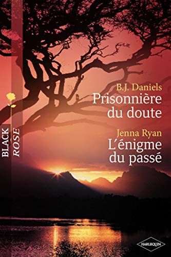 Stock image for Prisonnire du doute ; L'nigme du pass [Broch] Daniels, B.J.; Ryan, Jenna; Boyer, Christine et Doris, Franoise for sale by BIBLIO-NET