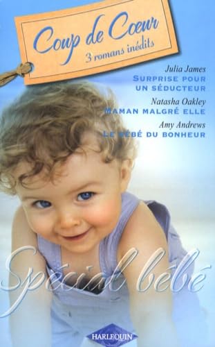 Stock image for Surprise pour un sducteur ; Maman malgr elle ; Le bb du bonheur for sale by Ammareal