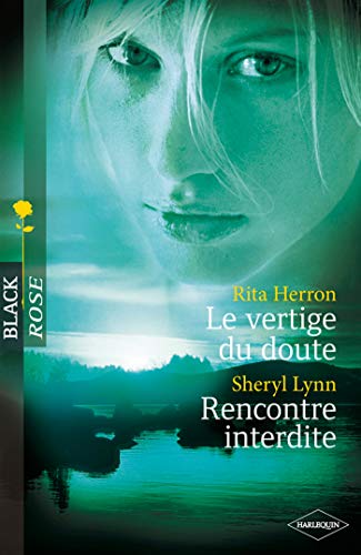 Stock image for Le vertige du doute ; Rencontre interdite for sale by Librairie Th  la page