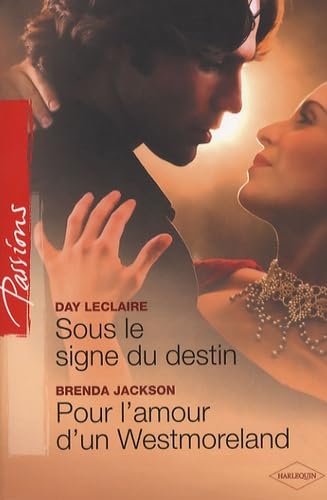 Stock image for Sous le signe du destin ; Pour l'amour d'un Westmoreland for sale by medimops