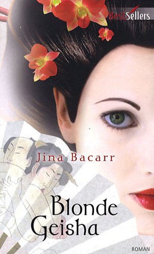 Imagen de archivo de Blonde geisha a la venta por Chapitre.com : livres et presse ancienne