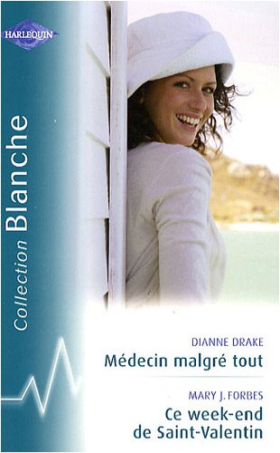 Stock image for MEDECIN MALGRE TOUT - CE WE DE LA ST VALENTIN for sale by Ammareal