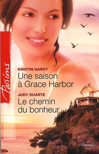 Beispielbild fr Une saison  Grace Harbor ; Le chemin du bonheur zum Verkauf von Ammareal