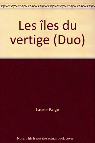 Les Iles du Vertige (Journey to Desire)