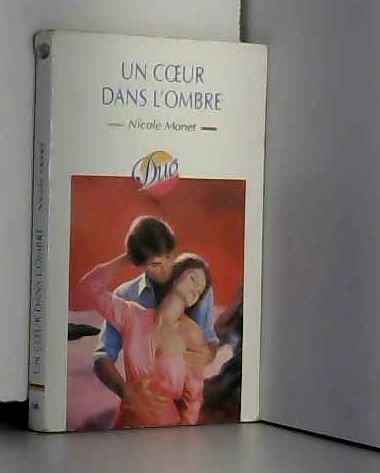 Stock image for Un coeur dans l'ombre for sale by Librairie Th  la page