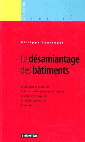 Stock image for Le Dsamiantage des btiments for sale by La bataille des livres