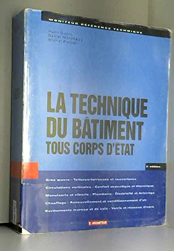 9782281111859: La Technique Du Batiment. Tous Corps D'Etat, Seconde Edition