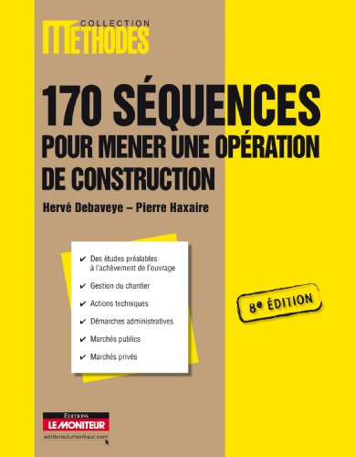 Beispielbild fr 170 squences pour mener une opration de construction (8e dition) zum Verkauf von Chapitre.com : livres et presse ancienne