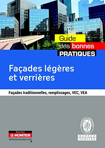 9782281115734: Faades lgres et verrires: Faades traditionnelles, remplissages, VEC, VEA