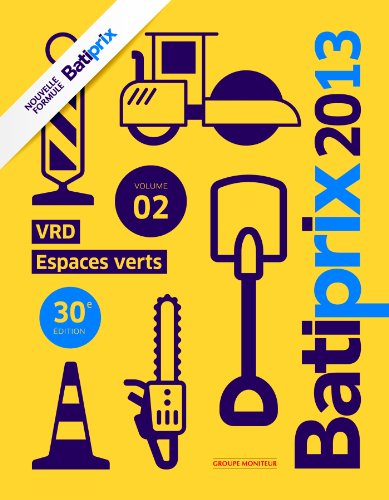 9782281115772: Batiprix 2013 - Volume 2: VRD - Espaces verts