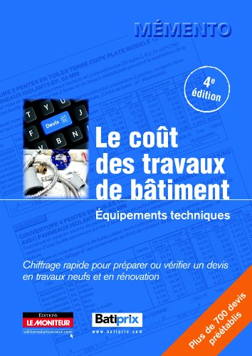 9782281116014: Le cot des travaux de btiment: Equipements techniques