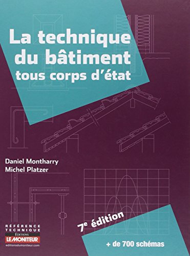 9782281117004: La technique du btiment: Tous corps d'tat