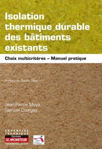 9782281117707: Isolation thermique durable des btiments existants: Manuel pratique - Choix multicritres et adaptation aux parois et typologies constructives