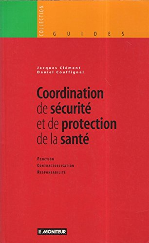 Imagen de archivo de COORDINATION DE SANTE ET DE PROTECTION DE LA SANTE. Fonction, contractualisation, responsabilit a la venta por medimops