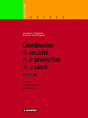 Imagen de archivo de Coordination de scurit et de protection de la sant, 2e dition a la venta por Ammareal