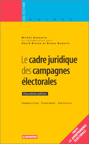 Stock image for Cadre juridique des campagnes lectorales for sale by Ammareal