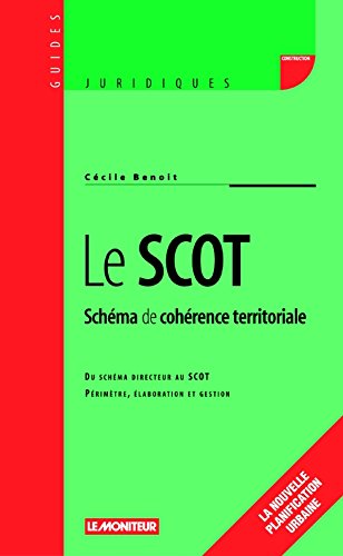 Stock image for Le SCOT, schma de cohrence territoriale for sale by Chapitre.com : livres et presse ancienne