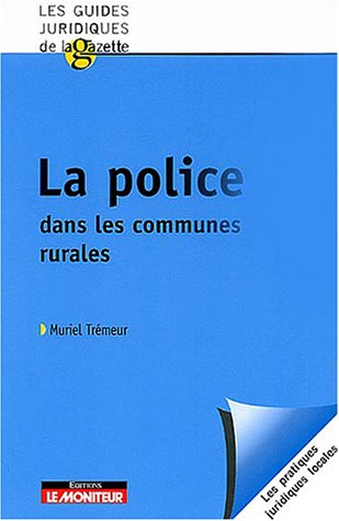 Stock image for La Police Dans Les Communes Rurales for sale by RECYCLIVRE