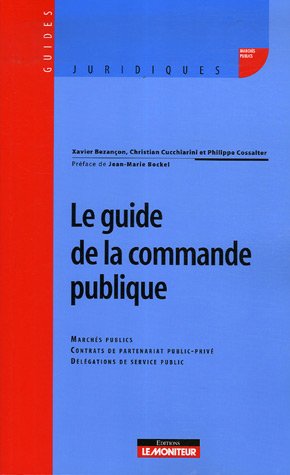 Stock image for Le guide de la commande publique for sale by medimops
