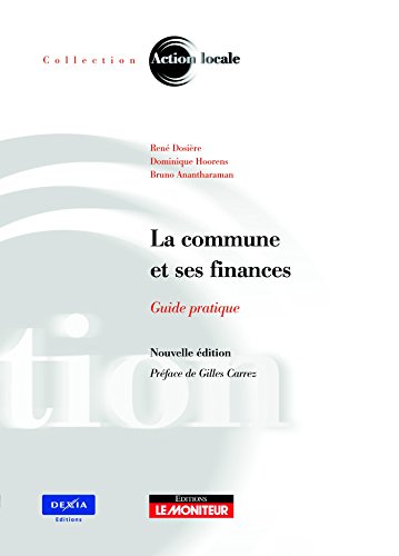 Beispielbild fr La commune et ses finances zum Verkauf von Ammareal