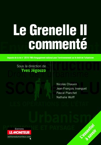 Beispielbild fr Le Grenelle II comment: Impacts de la loi n 2010-788 d'engagement national pour l'environnement sur le droit de l'urbanisme zum Verkauf von Ammareal