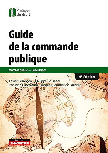 Beispielbild fr Le guide de la commande publique: Marchs publics - Concessions zum Verkauf von Ammareal