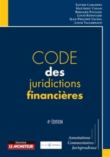 Imagen de archivo de Code Des Juridictions Financires : Annotations, Commentaires, Jurisprudence a la venta por RECYCLIVRE