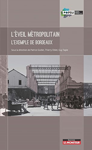 Beispielbild fr L'veil mtropolitain - L'exemple de Bordeaux zum Verkauf von Ammareal