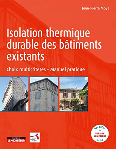 9782281142945: Isolation thermique durable des btiments existants: Choix multicritres - Manuel pratique
