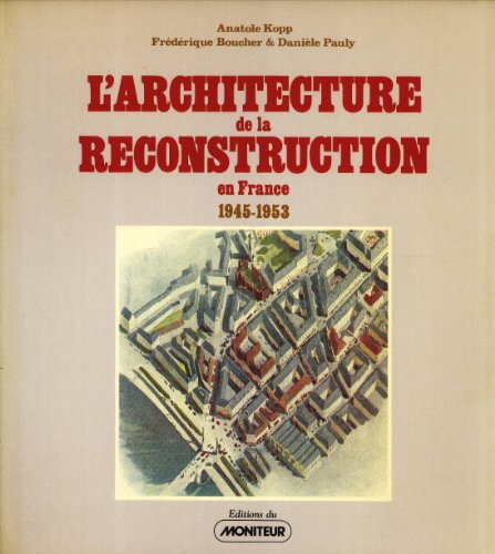 9782281150698: Larchitecture de la reconstruction en france 1945-1953 (Architecture tudes)