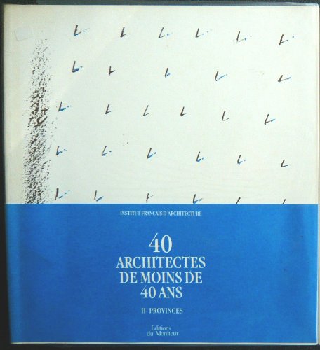 Panoramique 2 provinces: 40 Architectes de moins de 40 ans