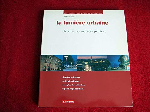 Beispielbild fr La Lumire urbaine zum Verkauf von medimops