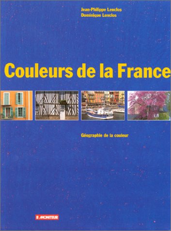 Stock image for couleurs de la France (Les ) for sale by Livreavous