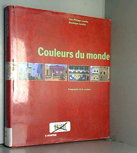 Beispielbild fr Couleurs Du Monde : Gographie De La Couleur zum Verkauf von RECYCLIVRE