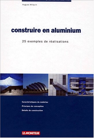 Beispielbild fr Construire en aluminium zum Verkauf von medimops