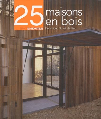 Stock image for 25 maisons en bois for sale by Ammareal