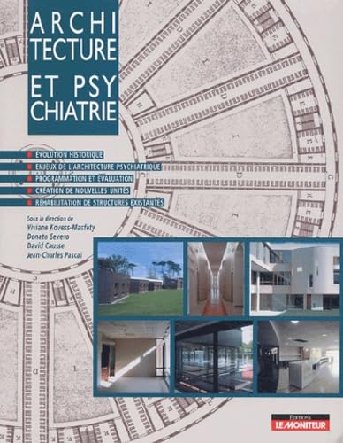 Stock image for Architecture et psychiatrie: Approches franaises et internationales for sale by Librairie de l'Avenue - Henri  Veyrier