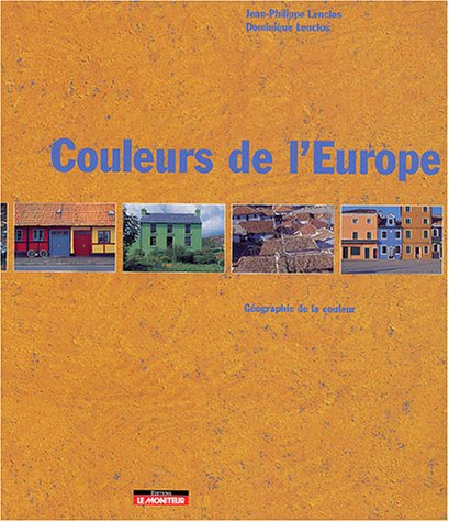 Beispielbild fr Couleurs de l'Europe (couverture souple) zum Verkauf von Ammareal