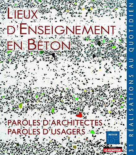 Stock image for Lieux d'enseignement en bton for sale by Chapitre.com : livres et presse ancienne
