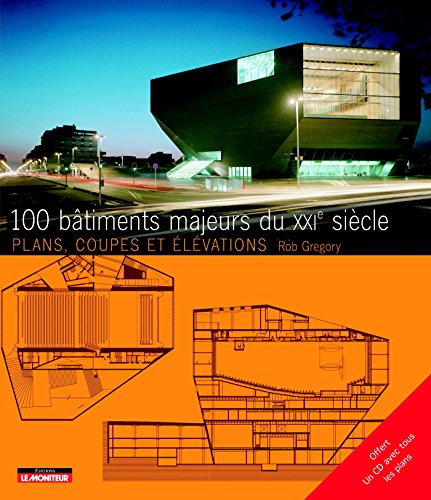 Beispielbild fr 100 btiments majeurs du XXIe sicle zum Verkauf von Ammareal