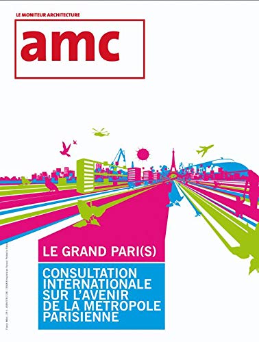 Stock image for Amc Hors Serie 10 Projets Grand Paris (French Edition) for sale by The Maryland Book Bank