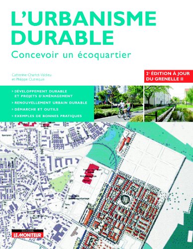 Beispielbild fr l'urbanisme durable ; concevoir un coquartier (2e dition) zum Verkauf von Chapitre.com : livres et presse ancienne