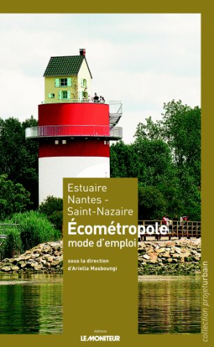 9782281195439: Estuaire Nantes - Saint-Nazaire / comtropole, mode d'emploi: Ecomtropole, mode d'emploi
