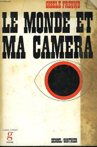 9782282201108: LE MONDE ET MA CAMERA