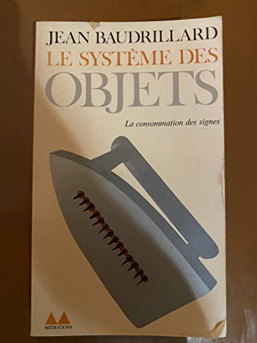 Beispielbild für Le Système des objets zum Verkauf von medimops