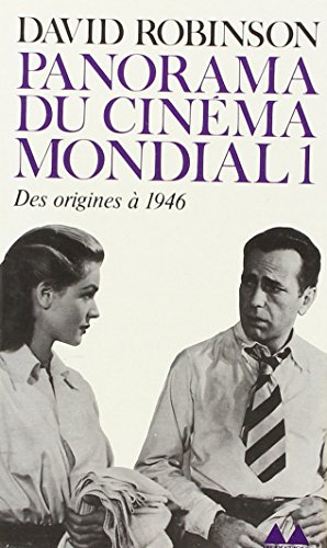 PANORAMA DU CINEMA MONDIAL (BIBLIOTHEQUE MEDIATIONS) (French Edition) (9782282301990) by David Robinson